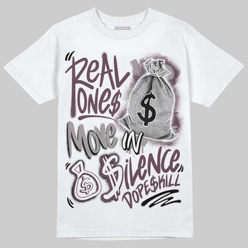 A Ma Maniére x Air Jordan 5 “Violet Ore” DopeSkill T-Shirt Real Ones Move In Silence Graphic Streetwear - White