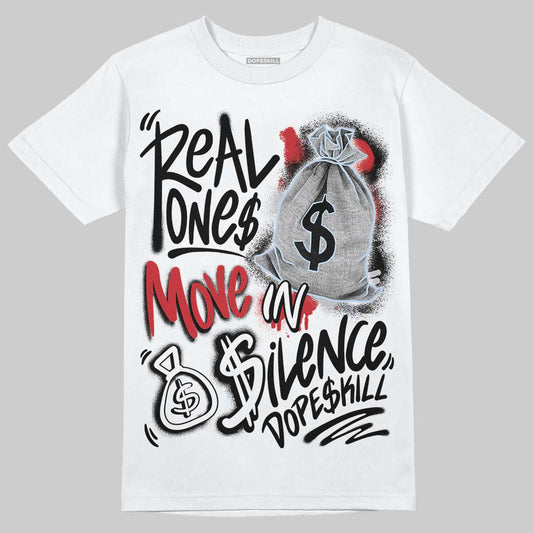 Jordan 5 Retro OG Black Metallic Reimagined DopeSkill T-Shirt Real Ones Move In Silence Graphic Streetwear - White