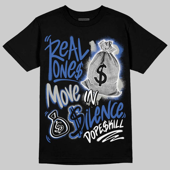 Jordan 3 "Lucky Shorts" DopeSkill T-Shirt Real Ones Move In Silence Graphic Streetwear - Black