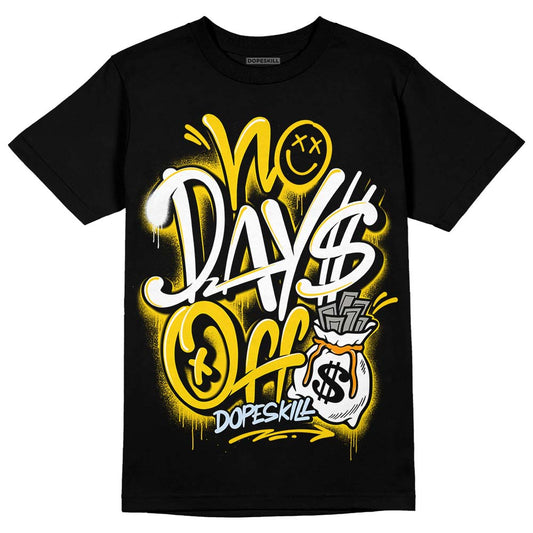 Jordan 6 “Yellow Ochre” DopeSkill T-Shirt No Days Off Graphic Streetwear - Black