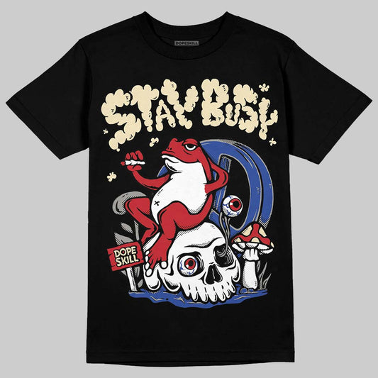 Jordan 4 “Rare Air” DopeSkill T-Shirt Stay Busy Graphic Streetwear - Black