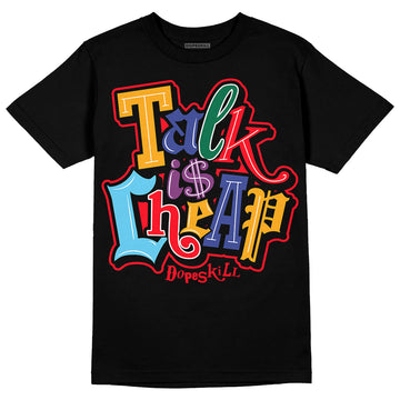 Jordan 1 Mid GS 'Six Championships' DopeSkill T-Shirt Talk Is Chip Graphic Streetwear - Black