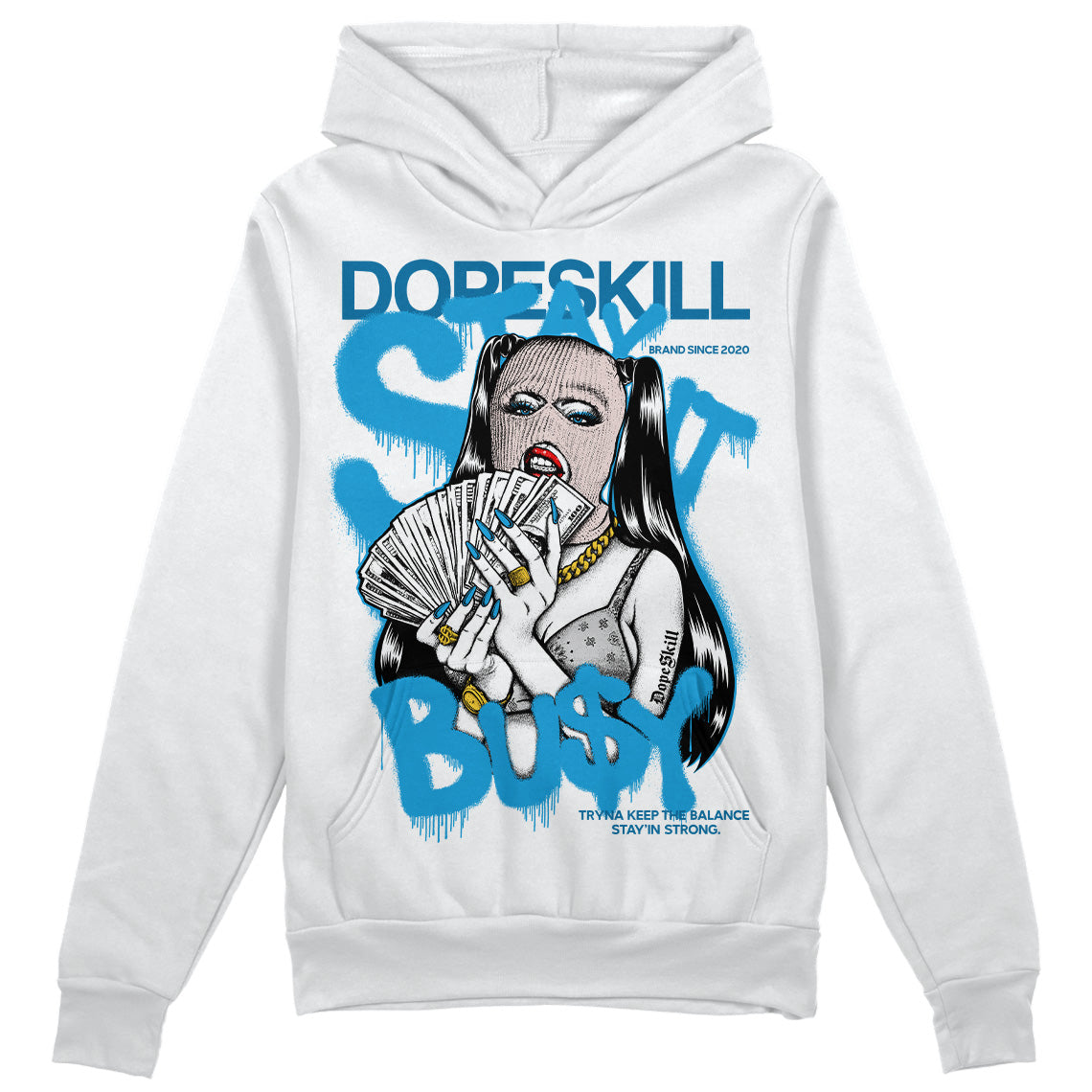 Jordan 4 Retro Military Blue DopeSkill Hoodie Sweatshirt Stay It Busy Graphic Streetwear - White