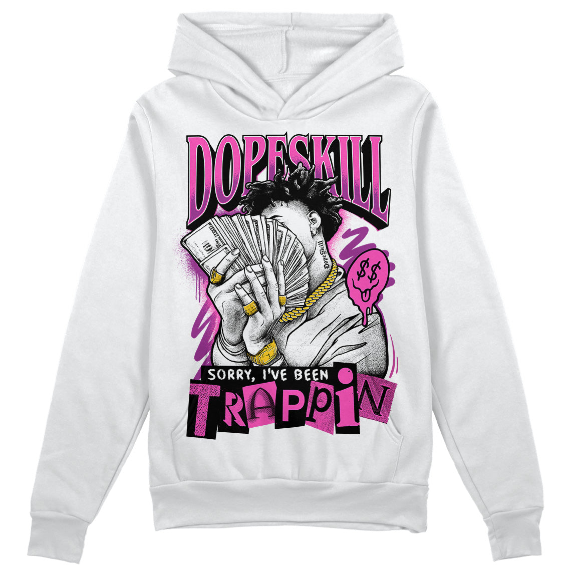 Jordan 4 GS “Hyper Violet” DopeSkill Hoodie Sweatshirt Sorry I've Been Trappin Graphic Streetwear - White