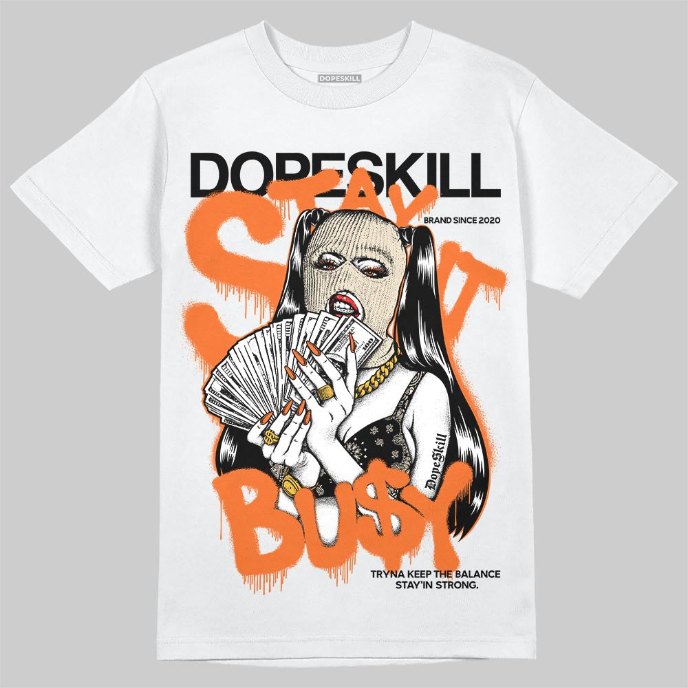 Jordan 3 “Starfish” DopeSkill T-Shirt Stay It Busy Graphic Streetwear - White 