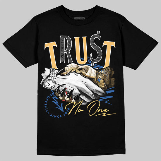 Travis Scott x Air Jordan 1 Low OG “Canary” DopeSkill T-Shirt Trust No One Graphic Streetwear - Black