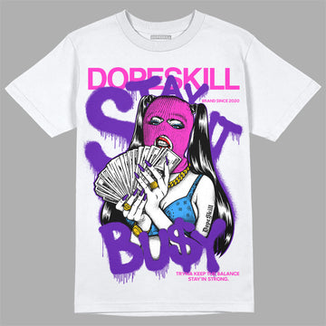 Dunk Low Championship Court Purple DopeSkill T-Shirt Stay It Busy Graphic Streetwear - White