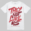 Jordan 4 “Sierra Red" DopeSkill T-Shirt They Not Like Us Graphic Streetwear - White