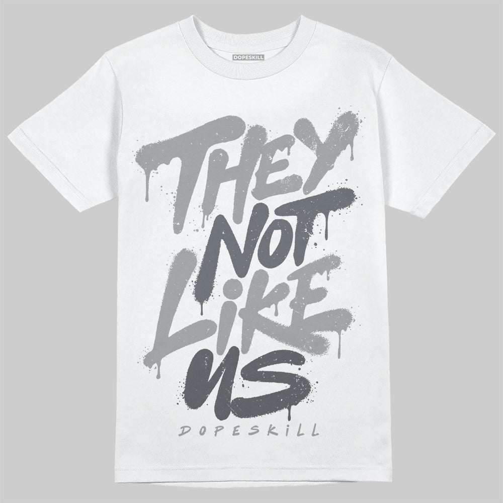 Jordan 5 Retro Wolf Grey (2026) DopeSkill T-Shirt They Not Like Us Graphic Streetwear - White