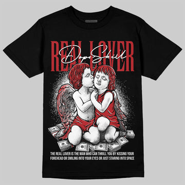 Jordan 1 Retro High OG Black Toe Reimagined DopeSkill T-Shirt Real Lover Graphic Streetwear - Black