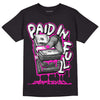 Dunk Low GS “Active Fuchsia” DopeSkill T-Shirt Paid In Full Graphic Streetwear - Black