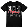 Jordan 12 “Red Taxi” DopeSkill T-Shirt Better Myself Graphic Streetwear - Black