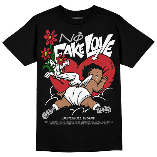 Jordan 12 “Red Taxi” DopeSkill T-Shirt No Fake Love Graphic Streetwear - Black