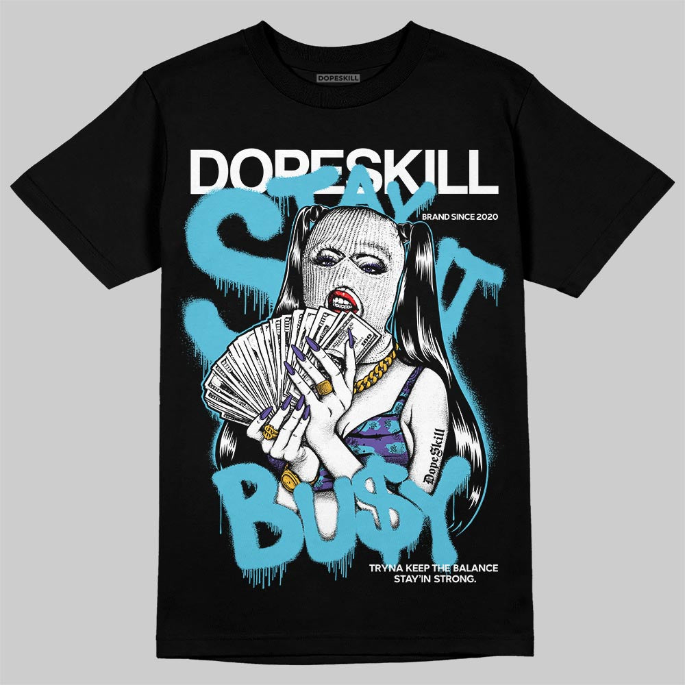 Jordan 8 Retro 'Aqua' 2025 DopeSkill T-Shirt Stay It Busy Graphic Streetwear - Black