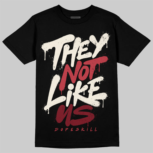 Jordan 4 “Sierra Red" DopeSkill T-Shirt They Not Like Us Graphic Streetwear - Black