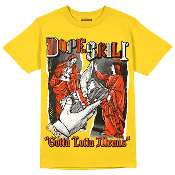 Jordan 4 Retro “Vivid Sulfur” DopeSkill Yellow T-Shirt Gotta Lotta Means Graphic Streetwear