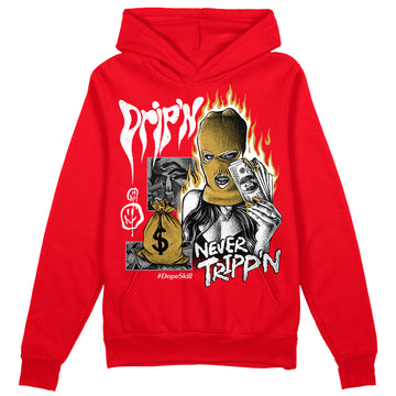 Jordan 4 Red Thunder DopeSkill Red Hoodie Sweatshirt Drip'n Never Tripp'n Graphic Streetwear