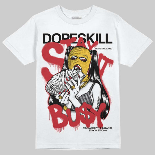 Jordan 14 Retro Ferrari (2025) DopeSkill T-Shirt Stay It Busy Graphic Streetwear -White