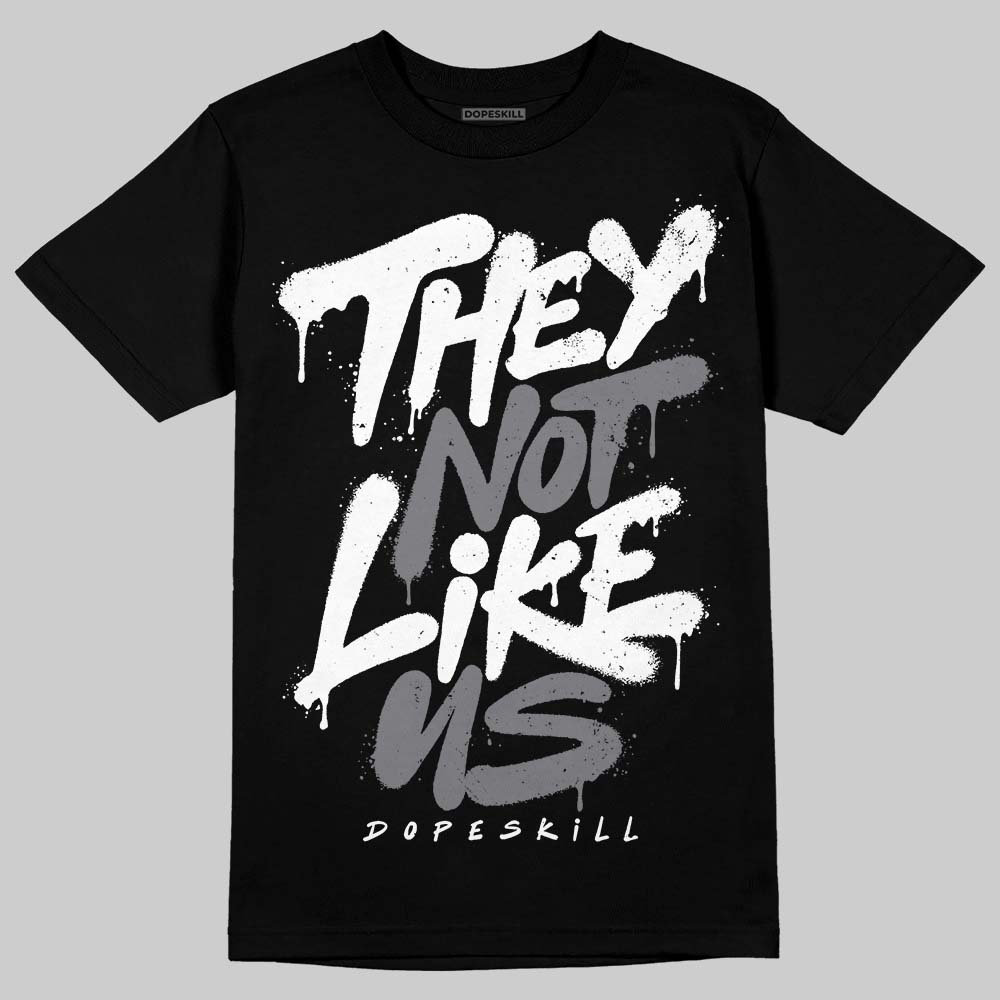 Jordan 9 Retro 'Flint Grey' 2026 DopeSkill T-Shirt They Not Like Us Graphic Streetwear - Black