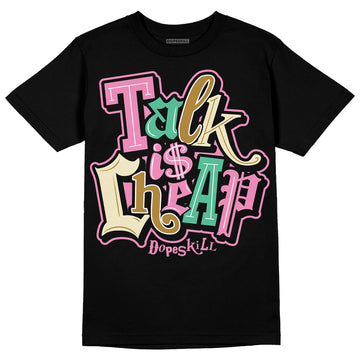 Parris Goebel x WMNS Dunk Low 'Playful Pink’ DopeSkill T-Shirt Talk Is Chip Graphic Streetwear - Black