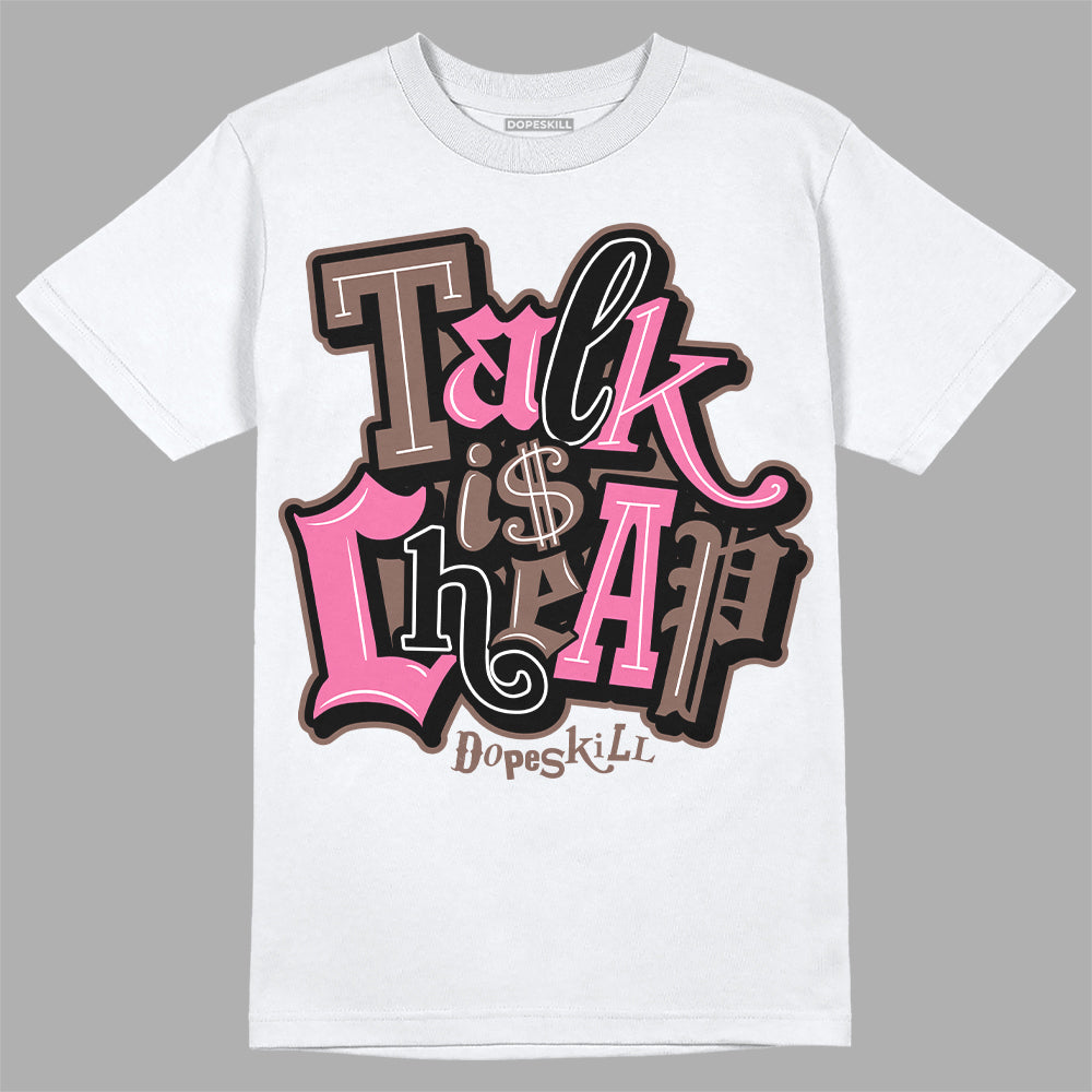 Dunk Low Smokey Mauve Playful Pink DopeSkill T-Shirt Talk Is Chip Graphic Streetwear - White 