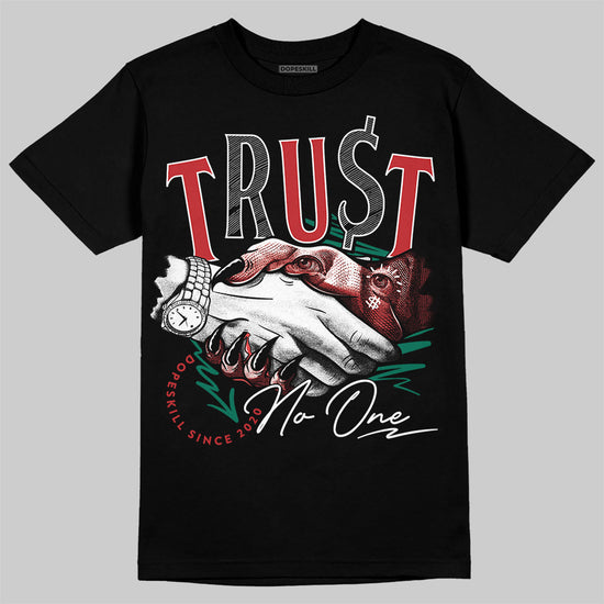 Jordan 5 ‘El Grito’ DopeSkill T-Shirt Trust No One Graphic Streetwear - Black