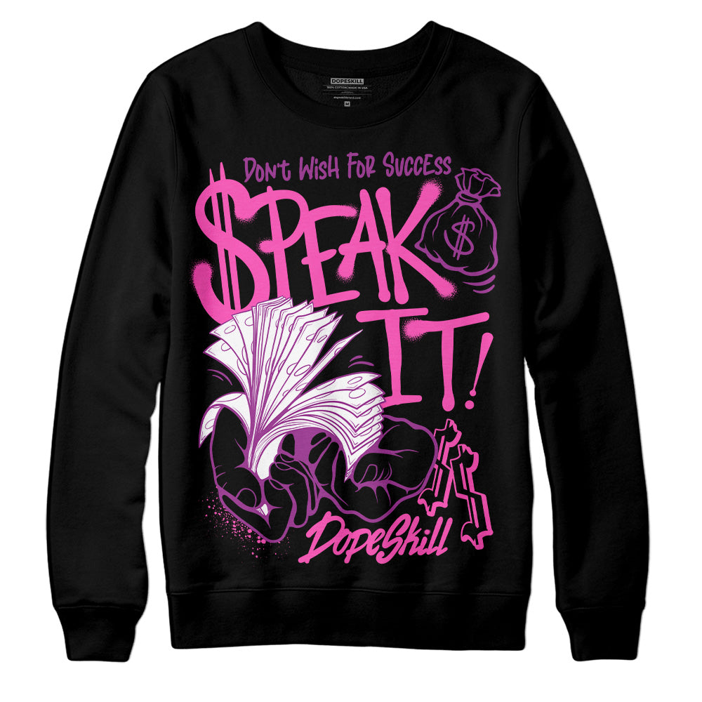 Jordan 4 GS “Hyper Violet” DopeSkill Sweatshirt Speak It Graphic Streetwear - Black