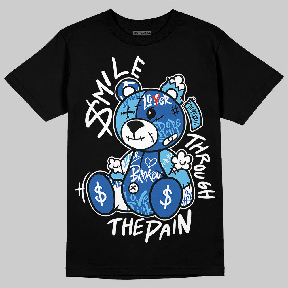 Jordan 12 “Blueberry” DopeSkill T-Shirt Smile Through The Pain Graphic Streetwear - black