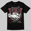 Jordan 4 “Sierra Red" DopeSkill T-Shirt Trust No One Graphic Streetwear - Black