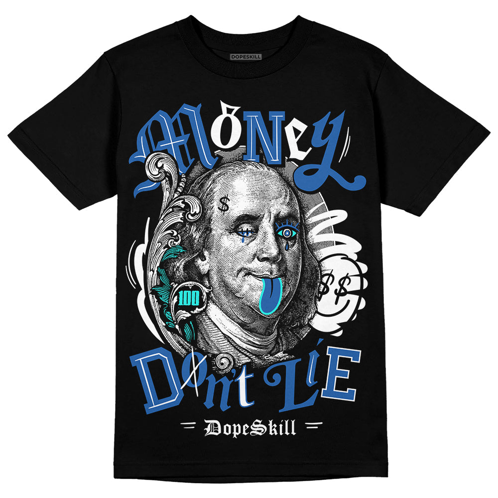 Jordan 11 Low “Space Jam” DopeSkill T-Shirt Money Don't Lie Graphic Streetwear - Black