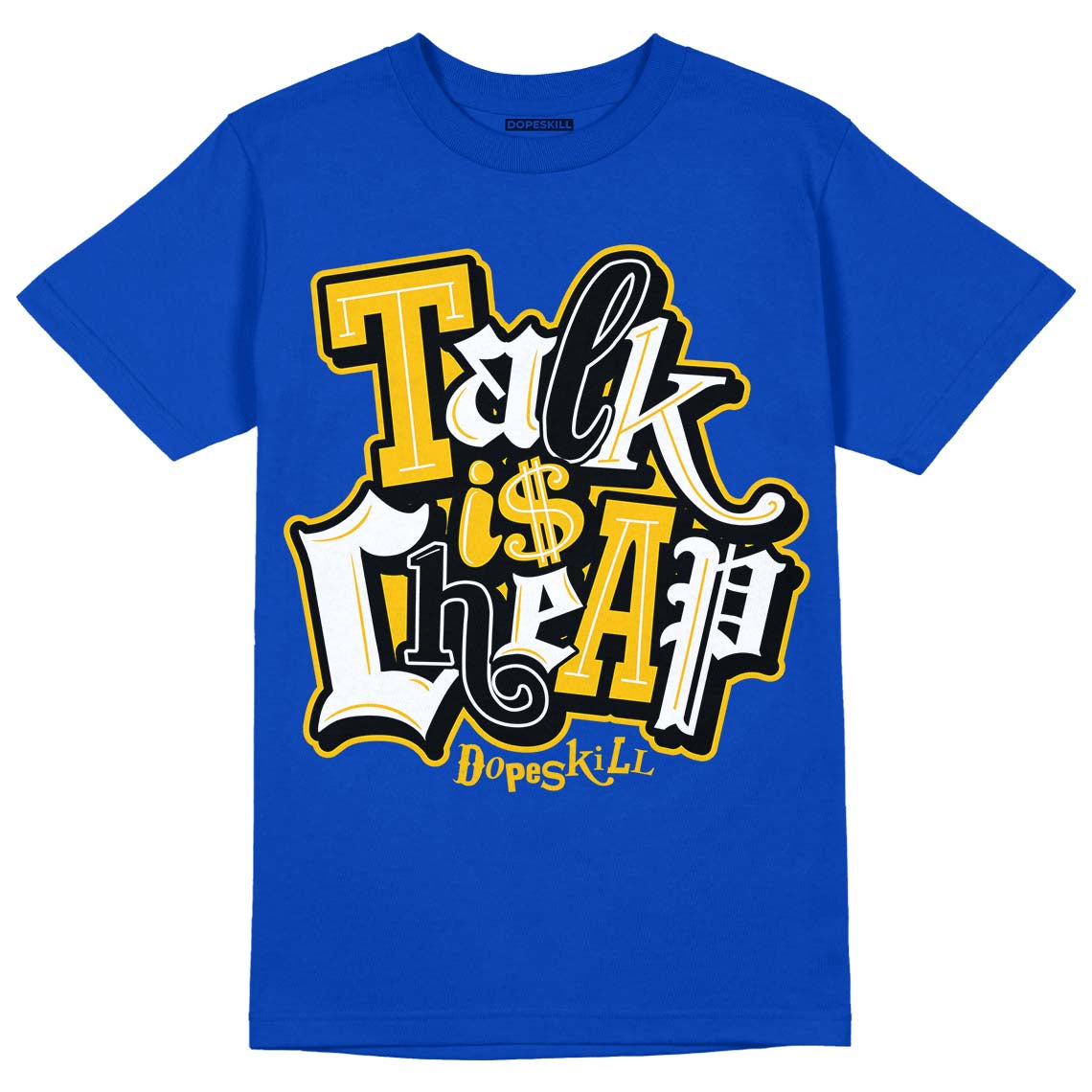 Jordan 14 “Laney” DopeSkill Varsity Royal T-Shirt Talk Is Chip Graphic Streetwear