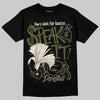 Jordan 3 “Medium Olive” aka “Family Affair” DopeSkill T-Shirt Speak It Graphic Streetwear - Black