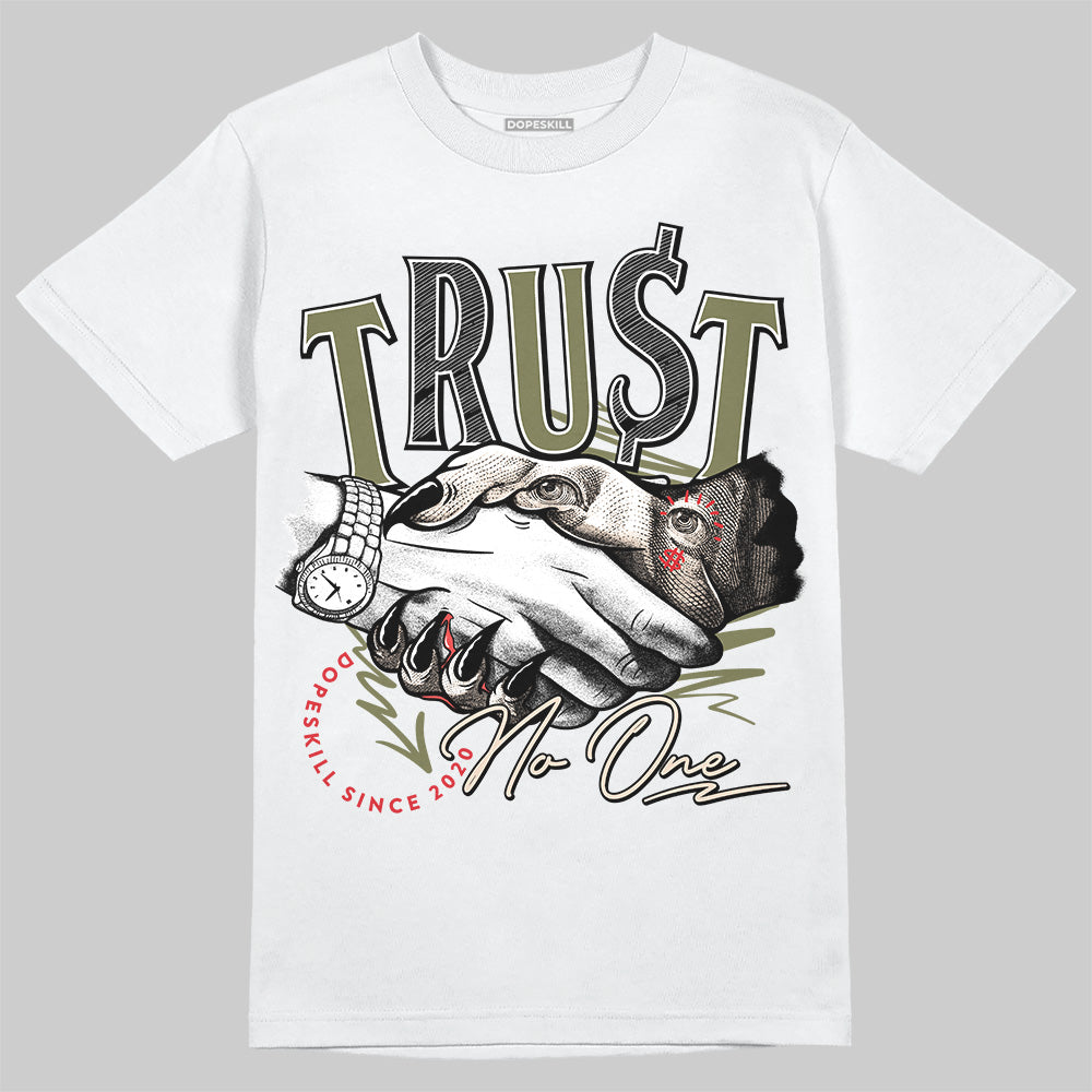 Travis Scott x Jordan 1 Medium Olive DopeSkill T-Shirt Trust No One Graphic Streetwear - White