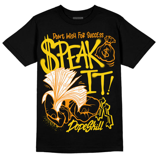 Jordan 6 “Yellow Ochre” DopeSkill T-Shirt Speak It Graphic Streetwear - Black