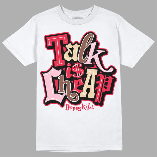 Dunk Low PRM Bacon DopeSkill T-Shirt Talk Is Chip Graphic Streetwear - White 