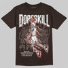 Jordan 1 High OG “Baroque Brown” DopeSkill T-Shirt Thunder Dunk Graphic Streetwear - Dark Chocolate