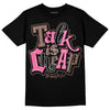 Dunk Low Smokey Mauve Playful Pink DopeSkill T-Shirt Talk Is Chip Graphic Streetwear - Black