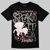 Air Max 95 OG “Pink Foam” DopeSkill T-Shirt Speak It Graphic Streetwear - Black