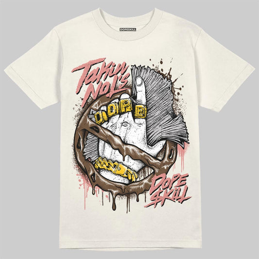 Jordan 1 High OG “Baroque Brown” DopeSkill T-Shirt Takin No L's Graphic Streetwear - Sand