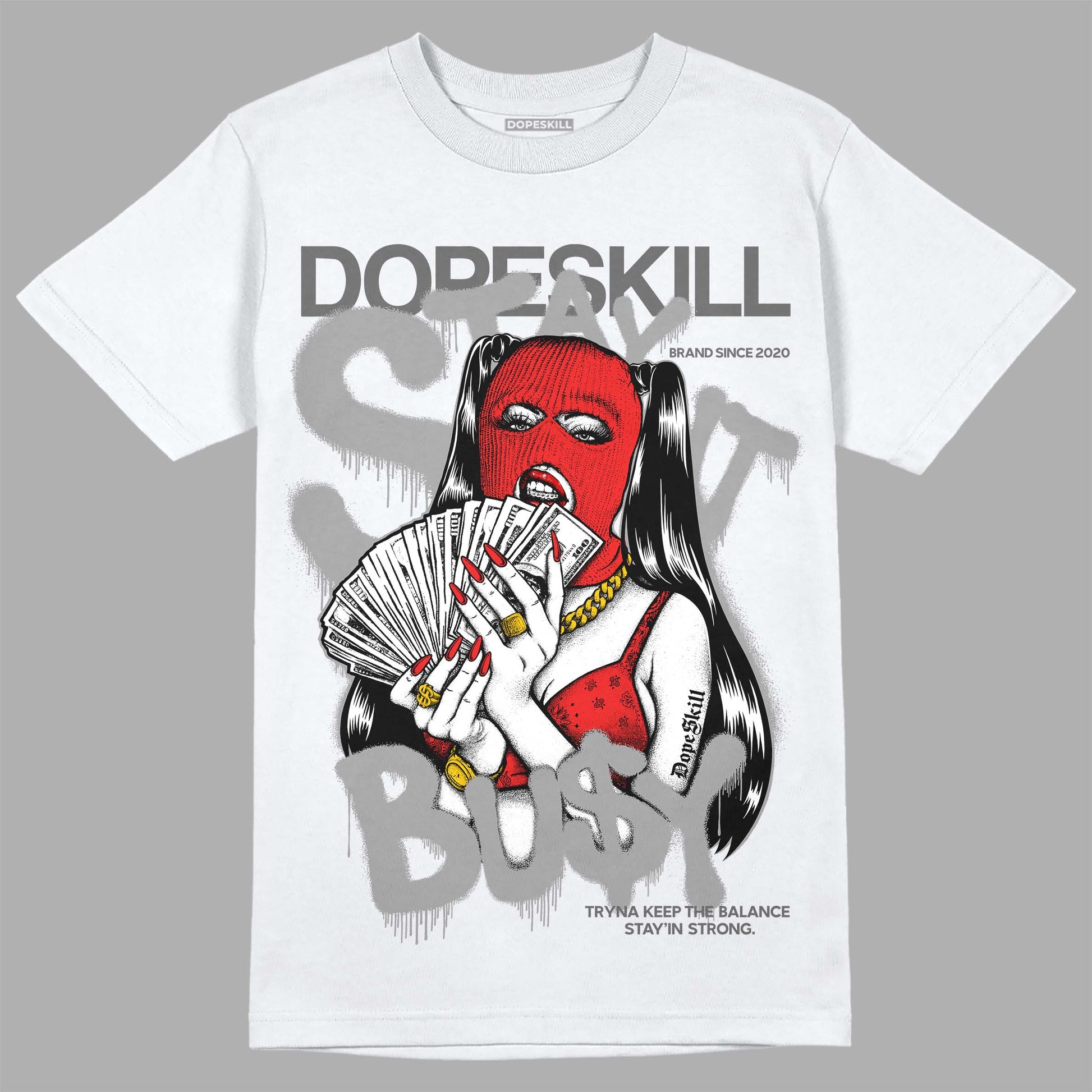 Grey Sneakers DopeSkill T-Shirt Stay It Busy Graphic Streetwear - White