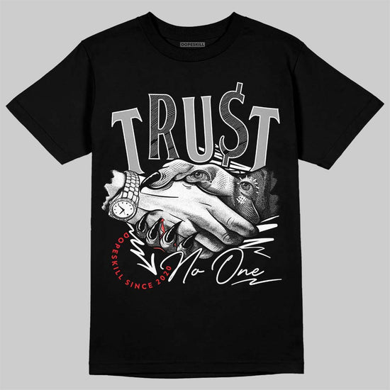 Jordan 4 “White Thunder” DopeSkill T-Shirt Trust No One Graphic Streetwear - Black