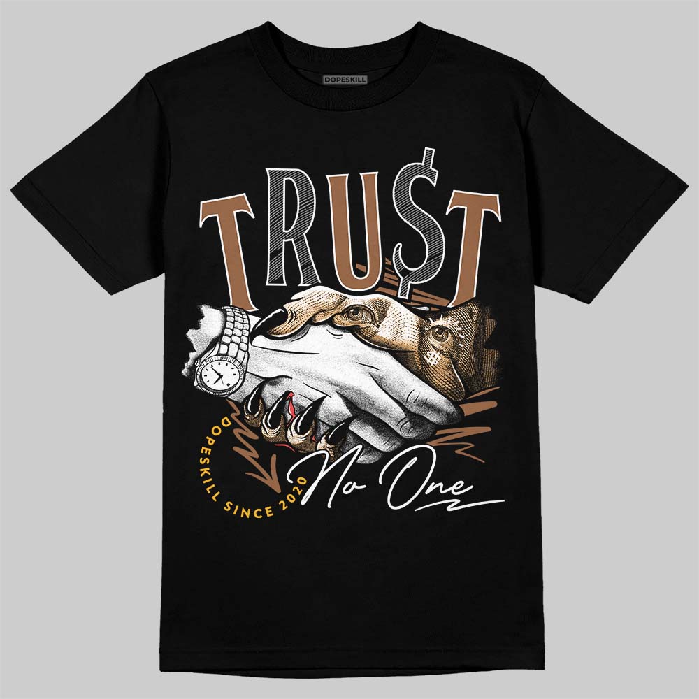 Jordan 1 High OG Black Metallic Gold DopeSkill T-Shirt Trust No One Graphic Streetwear - Black