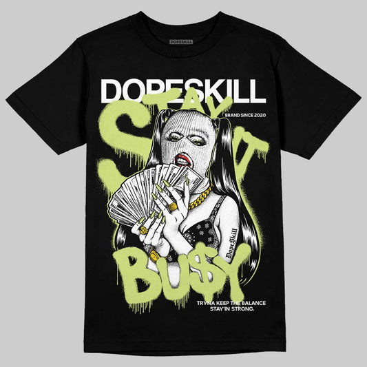 Jordan 5 “Luminous Green” DopeSkill T-Shirt Stay It Busy Graphic Streetwear - Black