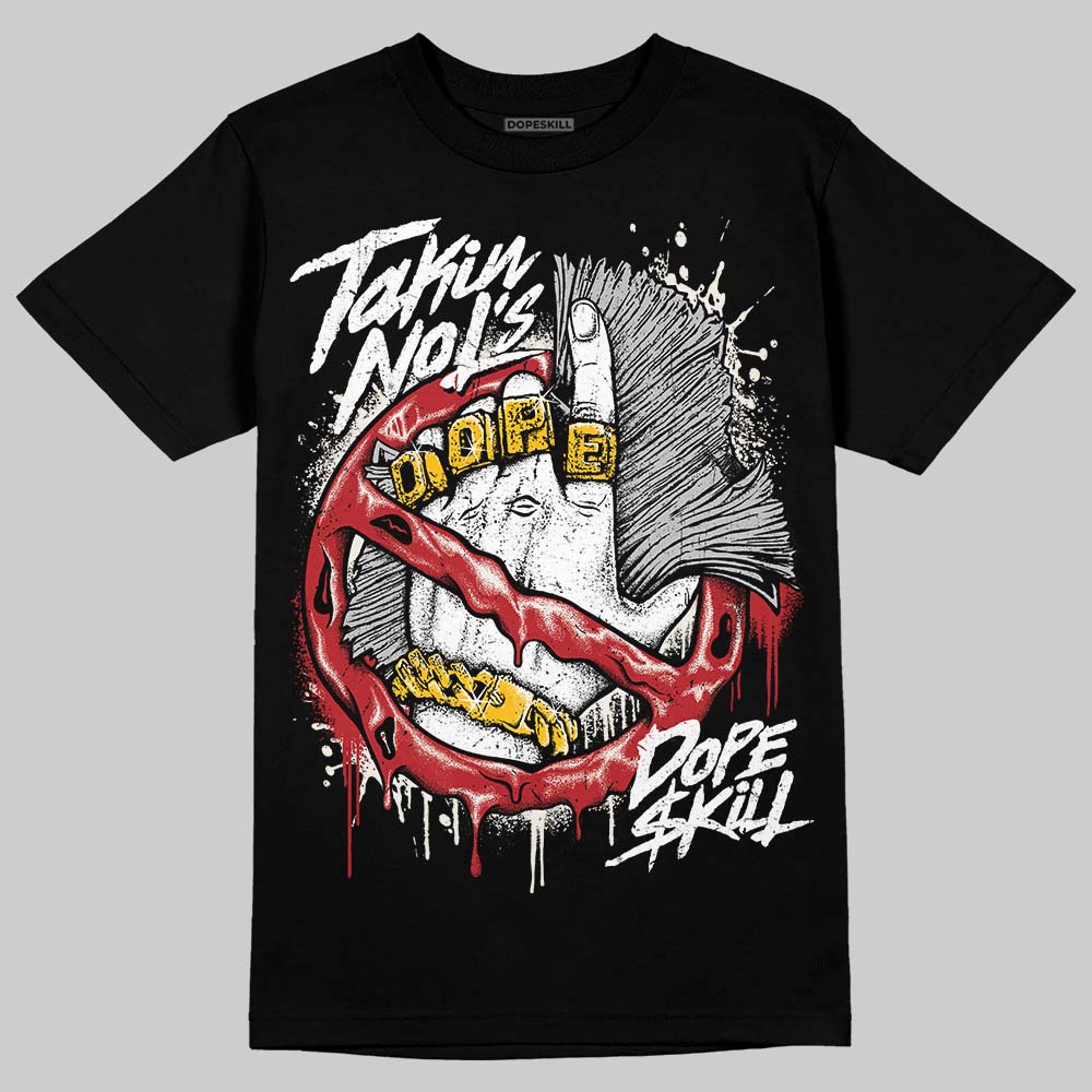 Nigel Sylvester x Jordan 1 Low OG “Nitro” DopeSkill T-Shirt Takin No L's Graphic Streetwear - Black