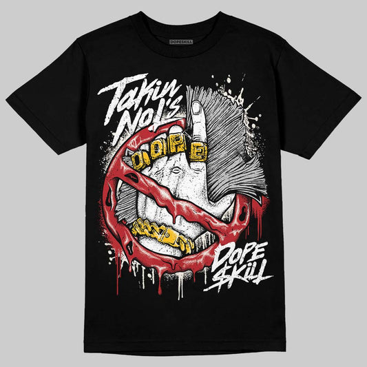 Nigel Sylvester x Jordan 1 Low OG “Nitro” DopeSkill T-Shirt Takin No L's Graphic Streetwear - Black
