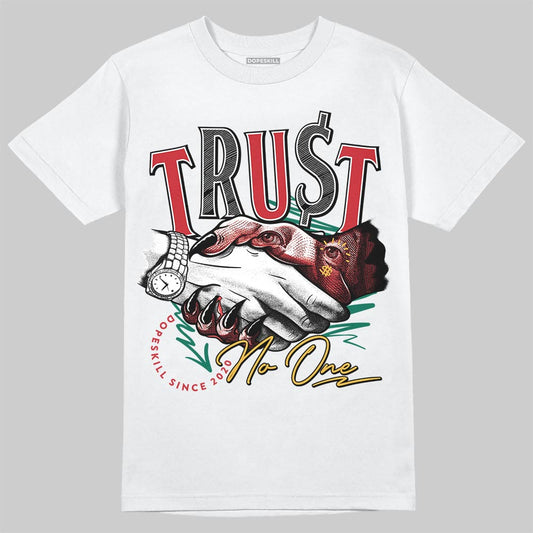 Jordan 3 Mexico 'El Vuelo' DopeSkill T-Shirt Trust No One Graphic Streetwear - White 