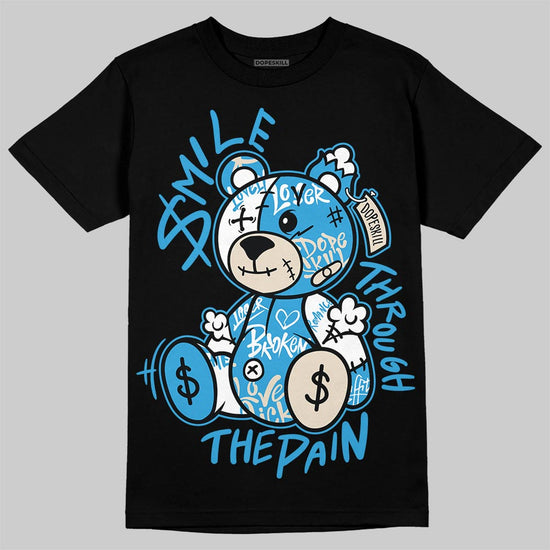 Jordan 1 High OG “UNC” Reimagined DopeSkill T-Shirt Smile Through The Pain Graphic Streetwear - Black