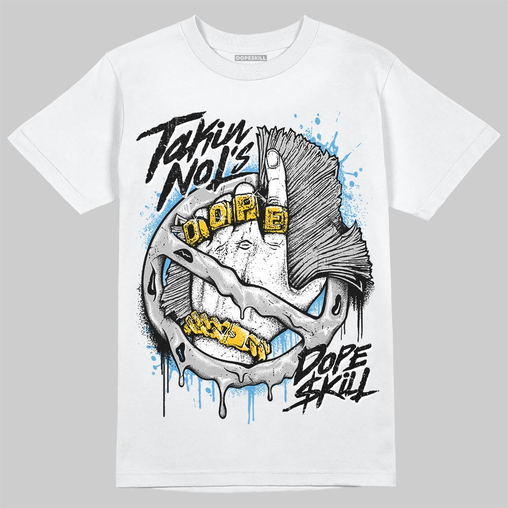 Jordan 10 OG “Steel” DopeSkill T-Shirt Takin No L's Graphic Streetwear - White