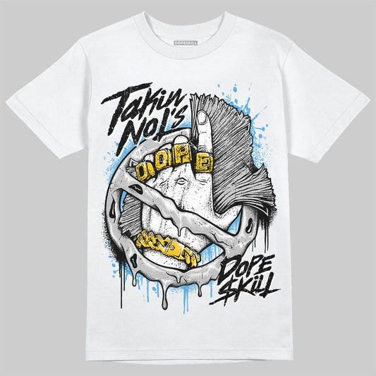 Jordan 10 OG “Steel” DopeSkill T-Shirt Takin No L's Graphic Streetwear - White
