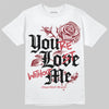 Jordan 4 “Sierra Red" DopeSkill T-Shirt You’re Lost Without Me Graphic Streetwear - White